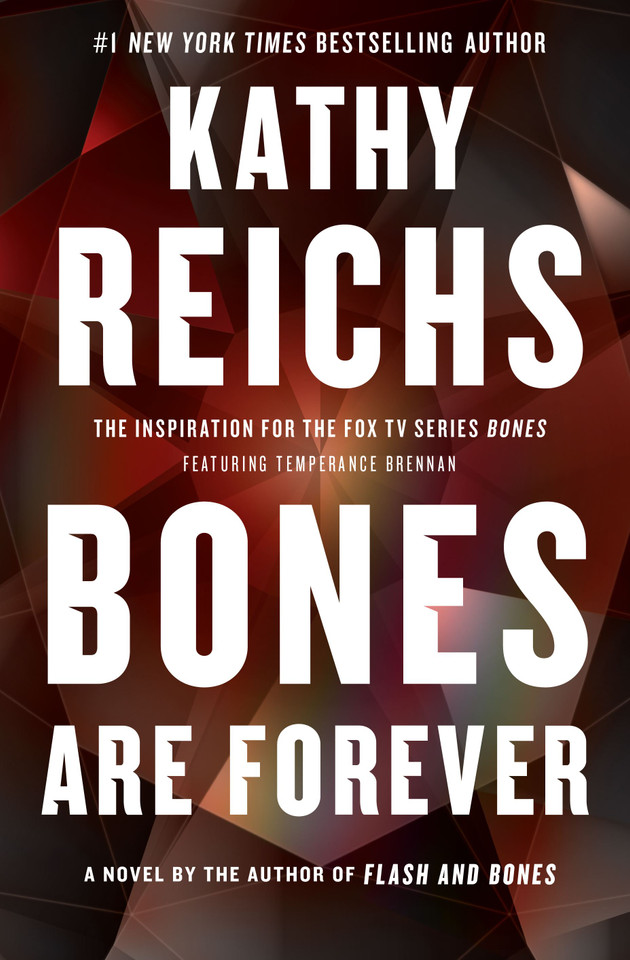 Bones Are Forever: A Novel (A Temperance Brennan Novel) book cover by Kathy Reichs