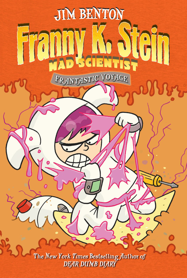 Frantastic Voyage (Franny K. Stein, Mad Scientist) book cover by Jim Benton