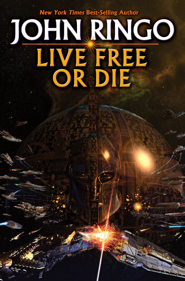 Live Free or Die book cover by John Ringo
