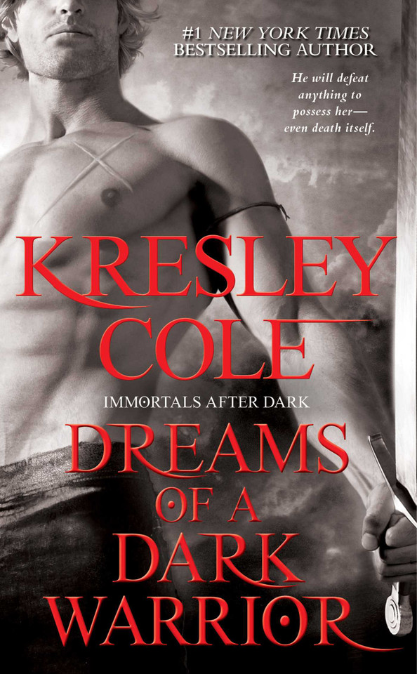 Dreams of a Dark Warrior (Immortals After Dark) book cover by Kresley Cole