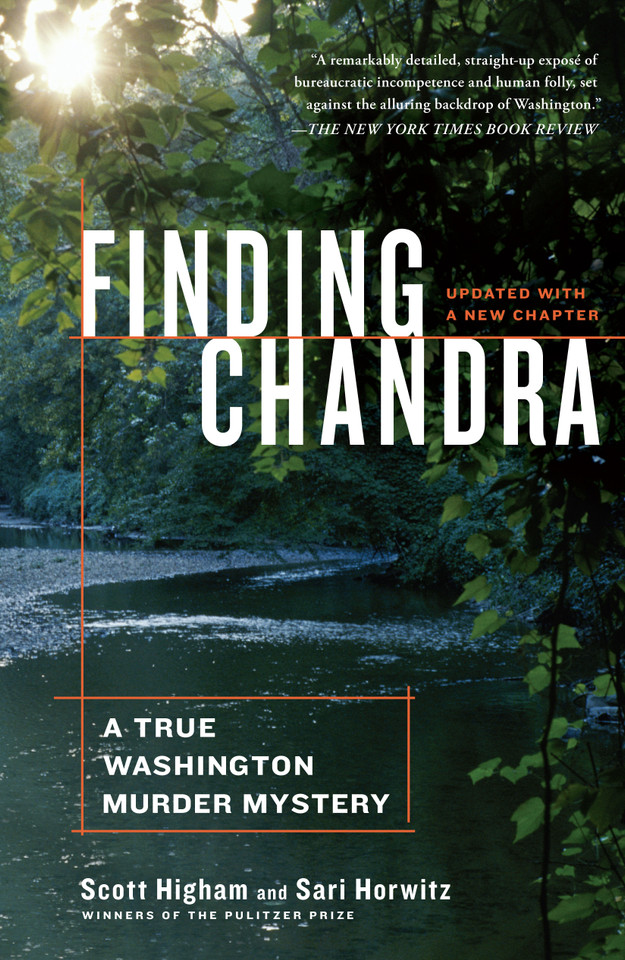 Finding Chandra: A True Washington Murder Mystery book cover by Scott Higham, Sari Horwitz