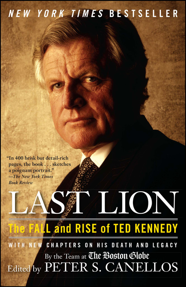 Last Lion: The Fall and Rise of Ted Kennedy book cover by 