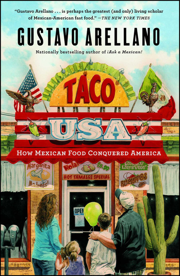 Taco USA: How Mexican Food Conquered America book cover by Gustavo Arellano