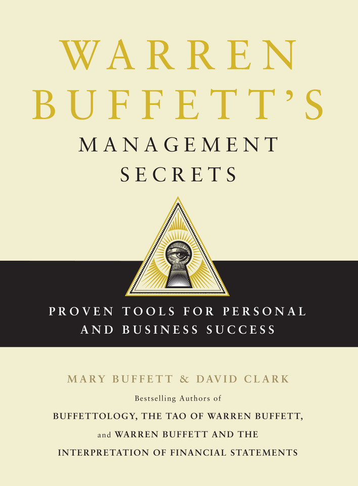 Warren Buffett's Management Secrets: Proven Tools for Personal and Business Success book cover by Mary Buffett, David Clark