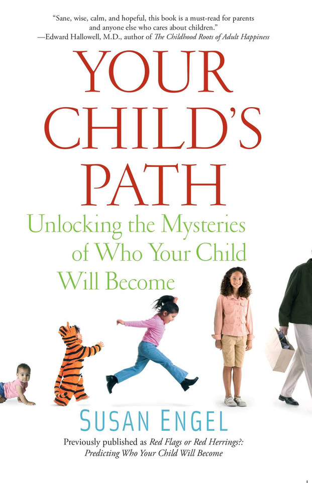 Your Child's Path: Unlocking the Mysteries of Who Your Child Will Become book cover by Susan Engel