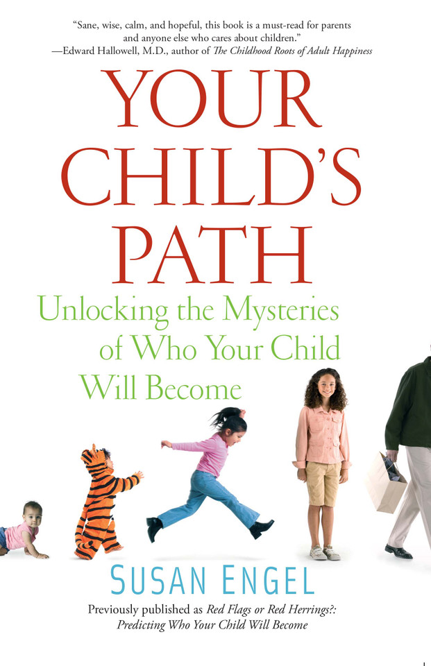 Your Child's Path: Unlocking the Mysteries of Who Your Child Will Become book cover by Susan Engel