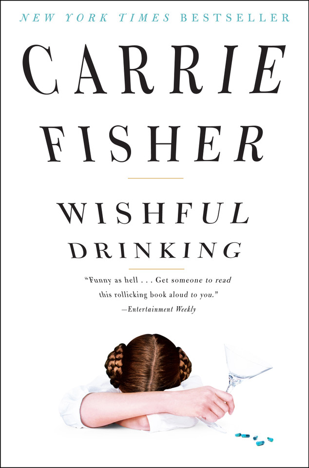 Wishful Drinking book cover by Carrie Fisher