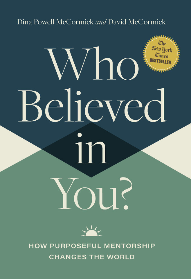 Who Believed in You: How Purposeful Mentorship Changes the World book cover by David McCormick, Dina Powell McCormick