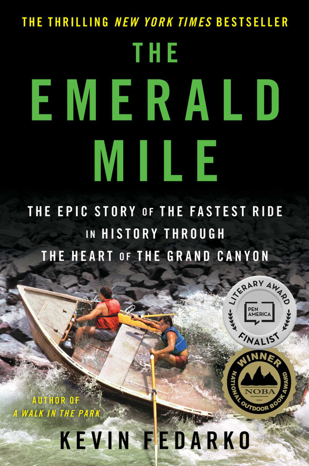 The Emerald Mile: The Epic Story of the Fastest Ride in History Through the Heart of the Grand Canyon book cover by Kevin Fedarko
