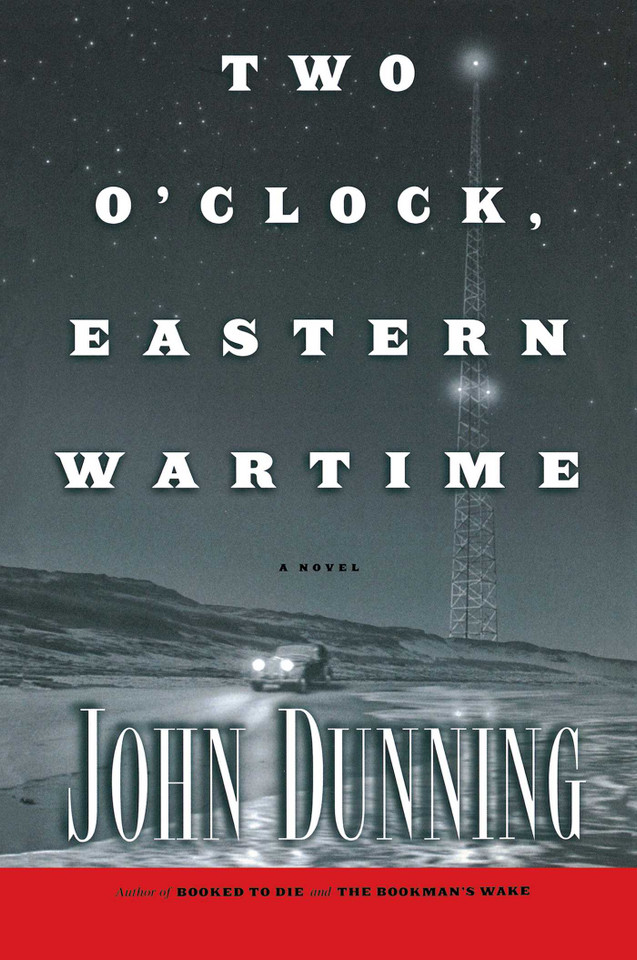 Two O'Clock, Eastern Wartime: A Novel book cover by John Dunning