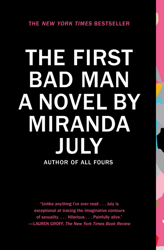 The First Bad Man: A Novel book cover by Miranda July
