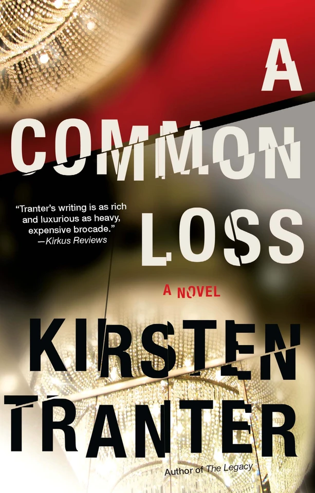 A Common Loss: A Novel book cover by Kirsten Tranter