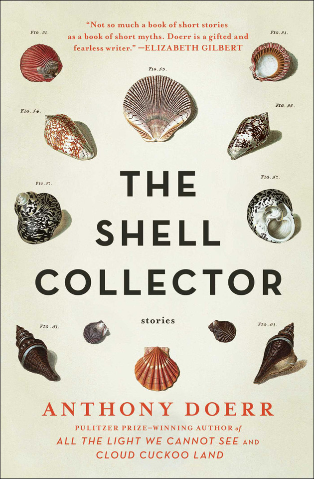 The Shell Collector: Stories book cover by Anthony Doerr
