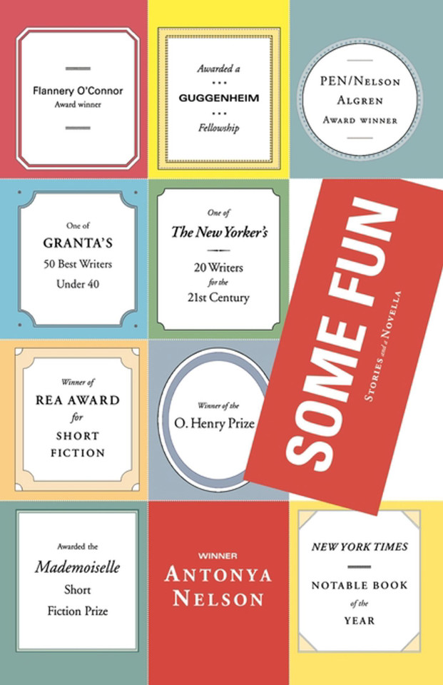 Some Fun: Stories and a Novella book cover by Antonya Nelson