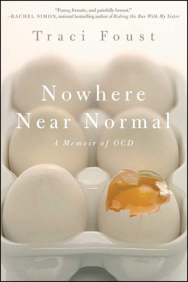 Nowhere Near Normal: A Memoir of OCD book cover by Traci Foust
