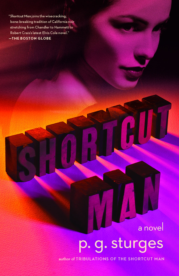 Shortcut Man: A Novel book cover by p.g. sturges
