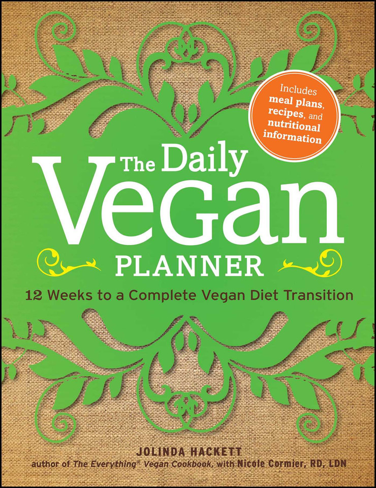 The Daily Vegan Planner: Twelve Weeks to a Complete Vegan Diet Transition book cover by Jolinda Hackett