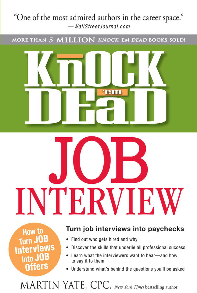 Knock 'em Dead Job Interview: How to Turn Job Interviews Into Job Offers (Knock 'em Dead Career Book Series) book cover by Martin Yate