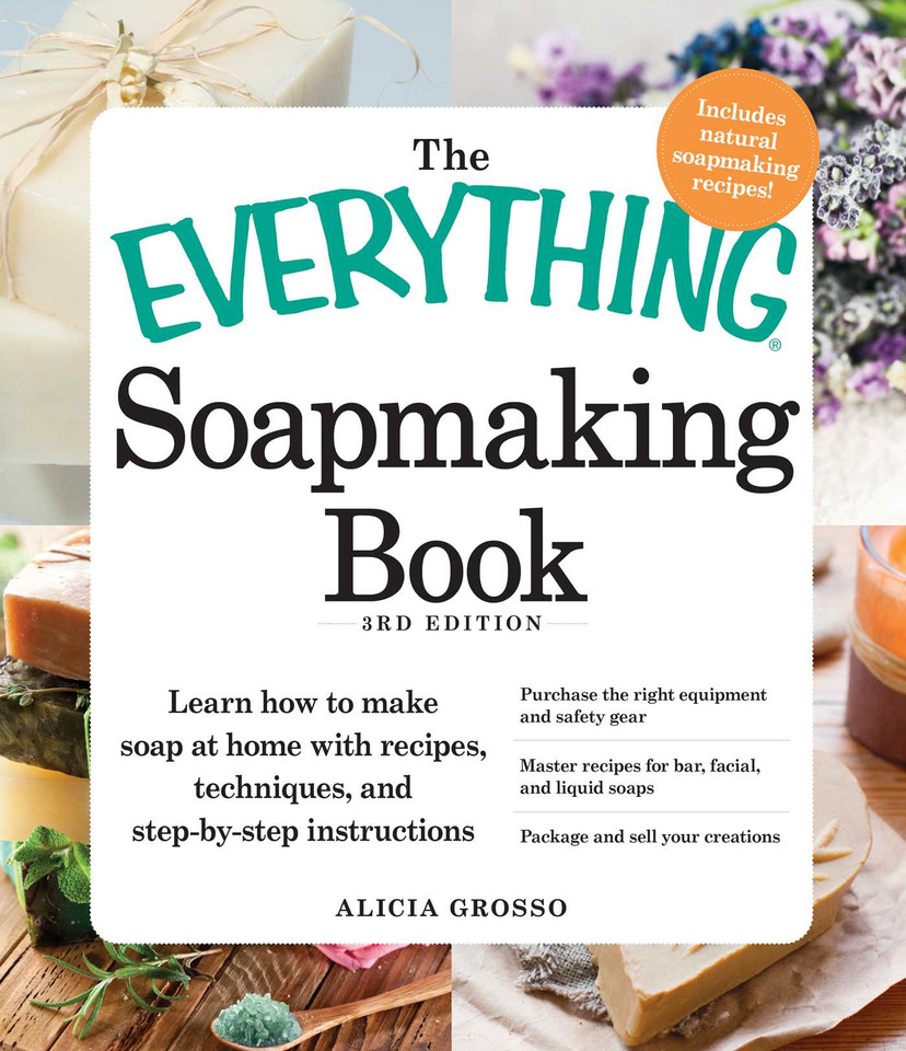 The Everything Soapmaking Book (Everything® Series) book cover by Alicia Grosso