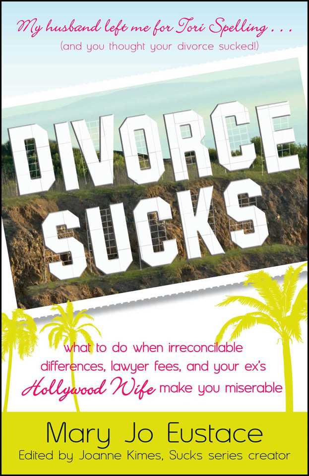 Divorce Sucks book cover by Mary Jo Eustace