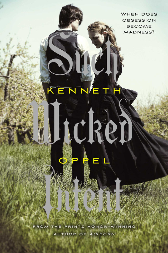 Such Wicked Intent: The Apprenticeship of Victor Frankenstein, Book Two book cover by Kenneth Oppel
