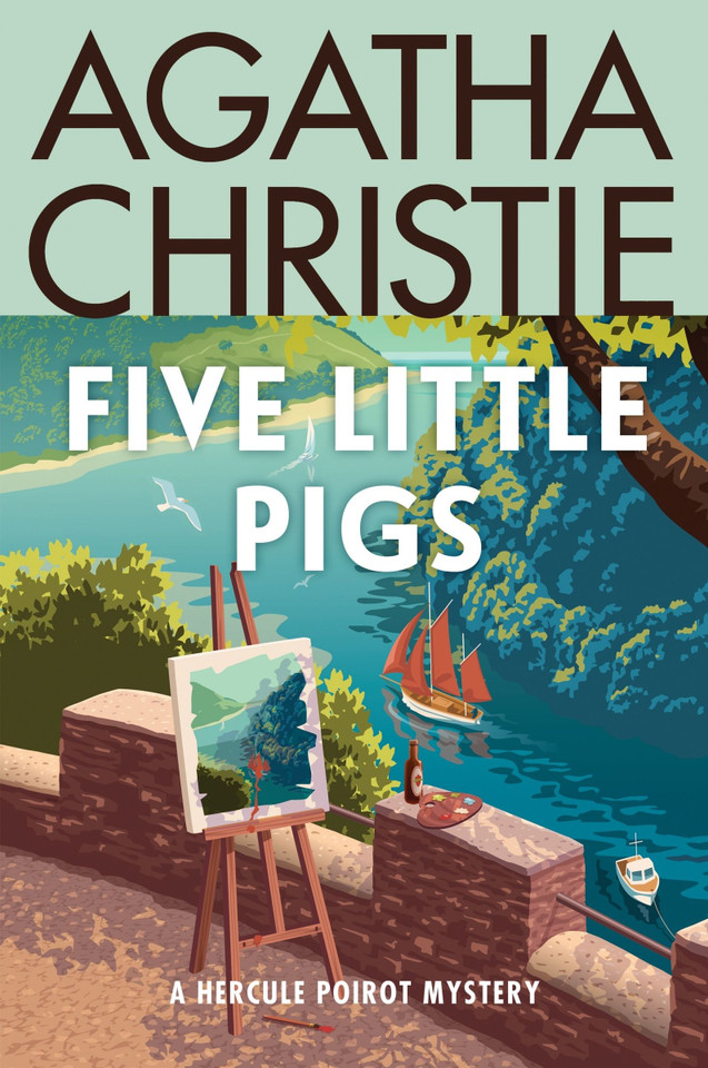 Five Little Pigs: A Hercule Poirot Mystery: The Official Authorized Edition (Hercule Poirot Mysteries #23) book cover by Agatha Christie