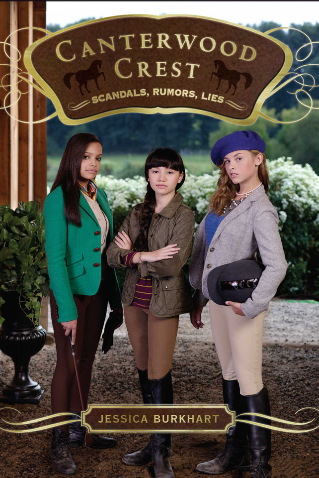 Scandals, Rumors, Lies (Canterwood Crest) book cover by Jessica Burkhart