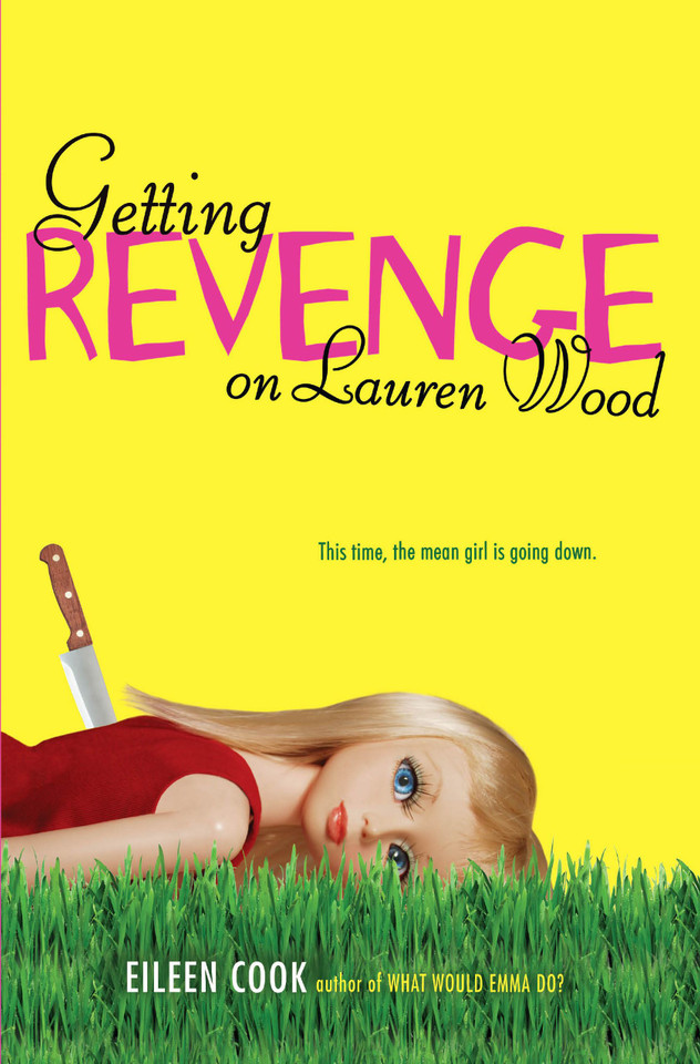 Getting Revenge on Lauren Wood book cover by Eileen Cook