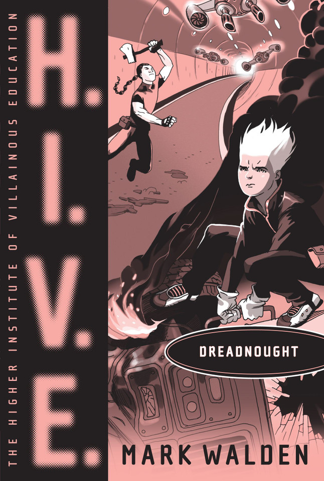 Dreadnought (H.I.V.E.) book cover by Mark Walden