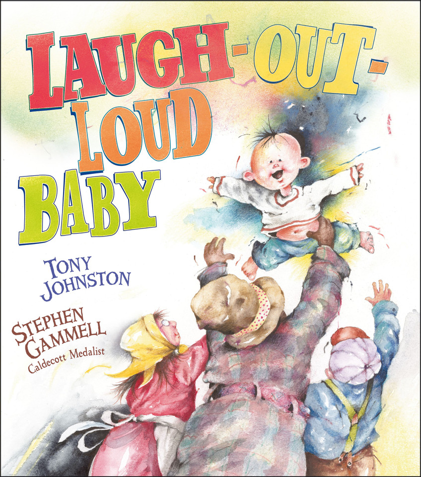 Laugh-Out-Loud Baby book cover by Tony Johnston