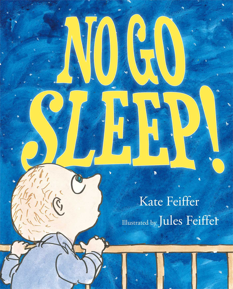 No Go Sleep! book cover by Kate Feiffer
