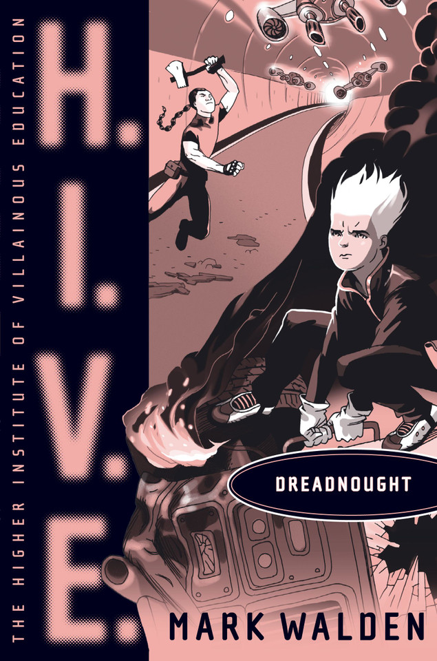 Dreadnought (H.I.V.E.) book cover by Mark Walden