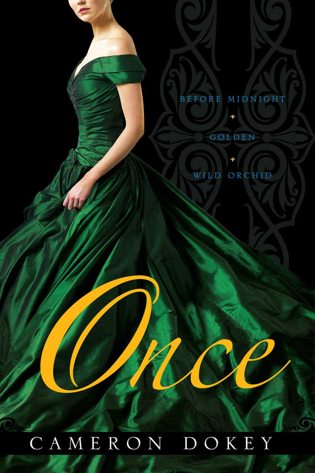 Once: Before Midnight; Golden; Wild Orchid book cover by Cameron Dokey