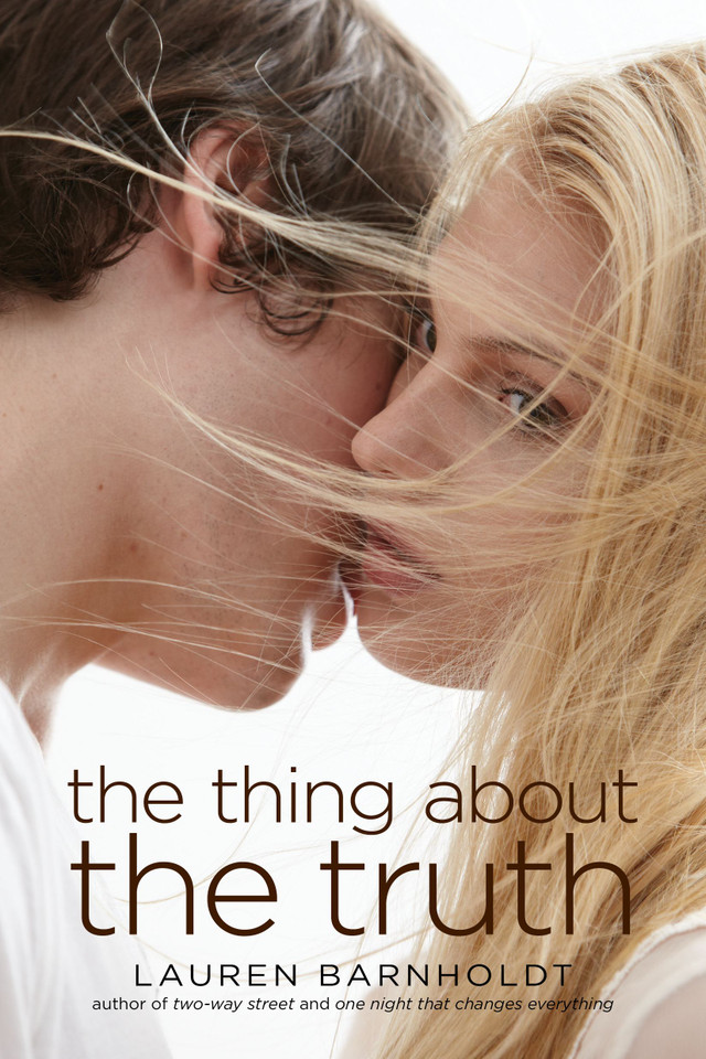 The Thing About the Truth book cover by Lauren Barnholdt