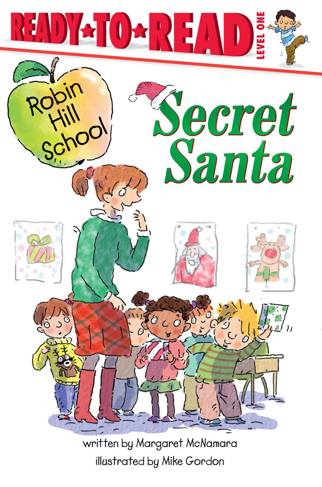 Secret Santa: Ready-to-Read Level 1 (Robin Hill School) book cover by Margaret McNamara