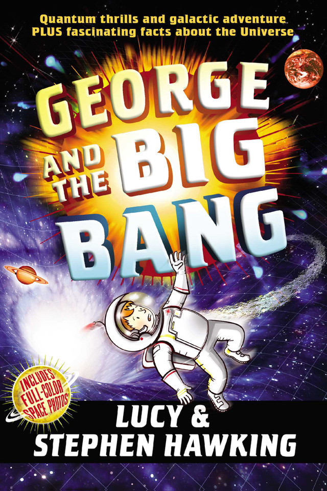 George and the Big Bang (George's Secret Key) book cover by Stephen Hawking, Lucy Hawking