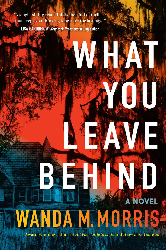 What You Leave Behind: A Novel book cover by Wanda M. Morris