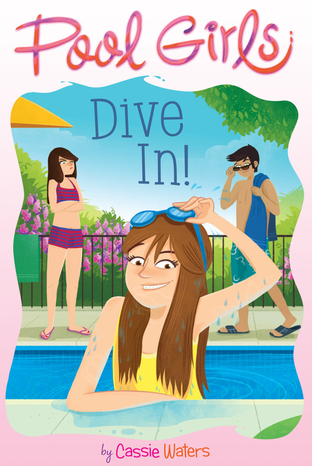 Dive In! (Pool Girls) book cover by Cassie Waters