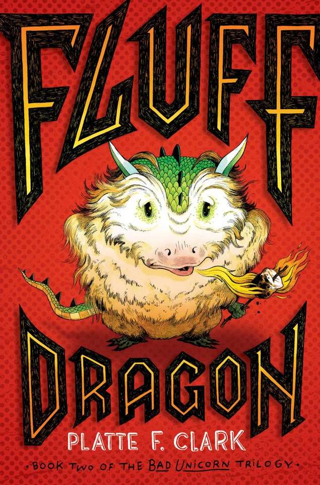 Fluff Dragon (The Bad Unicorn Trilogy) book cover by Platte F. Clark