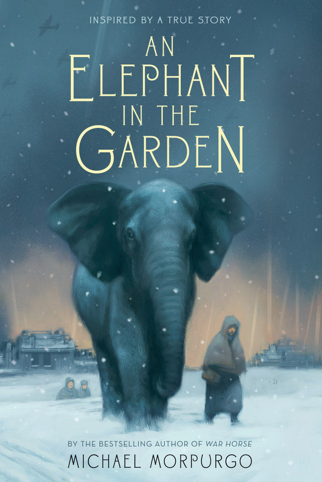 An Elephant in the Garden: Inspired by a True Story book cover by Michael Morpurgo
