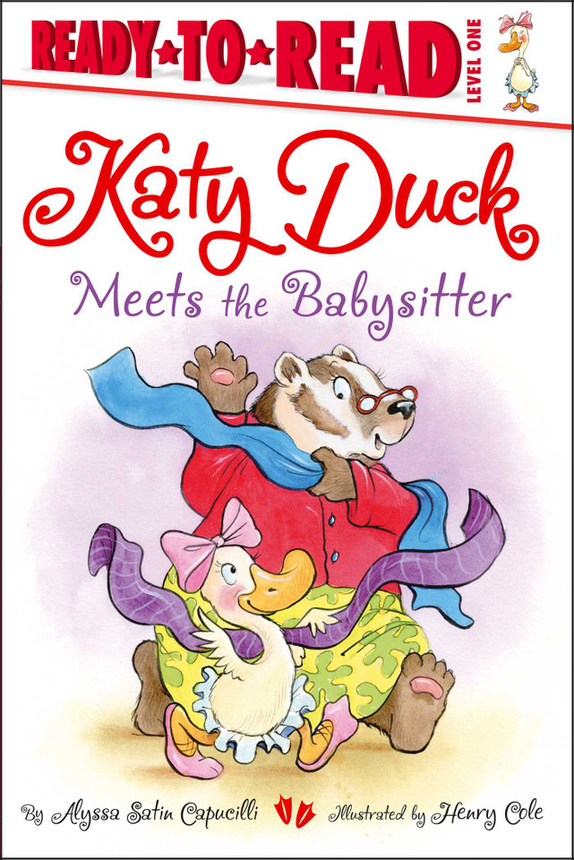 Katy Duck Meets the Babysitter: Ready-to-Read Level 1 (Katy Duck) book cover by Alyssa Satin Capucilli