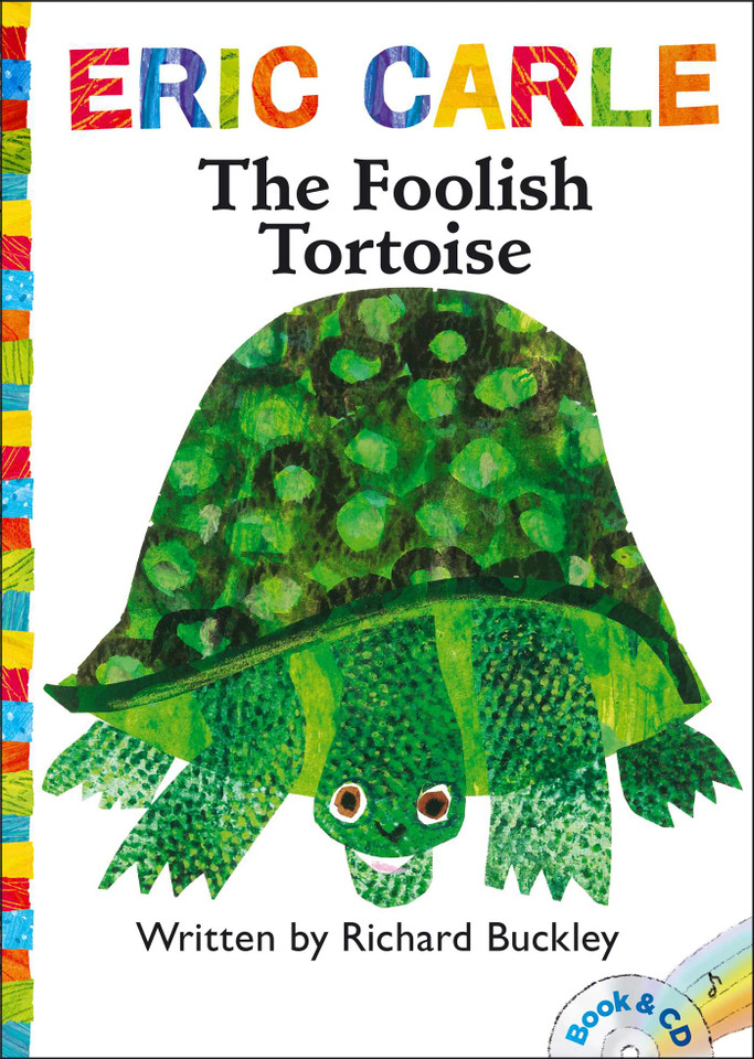 The Foolish Tortoise: Book and CD (The World of Eric Carle) book cover by Richard Buckley