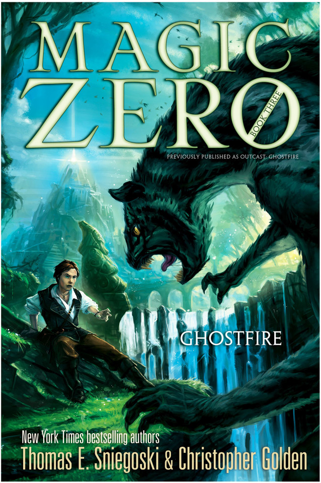 Ghostfire (Magic Zero) book cover by Thomas E. Sniegoski, Christopher Golden