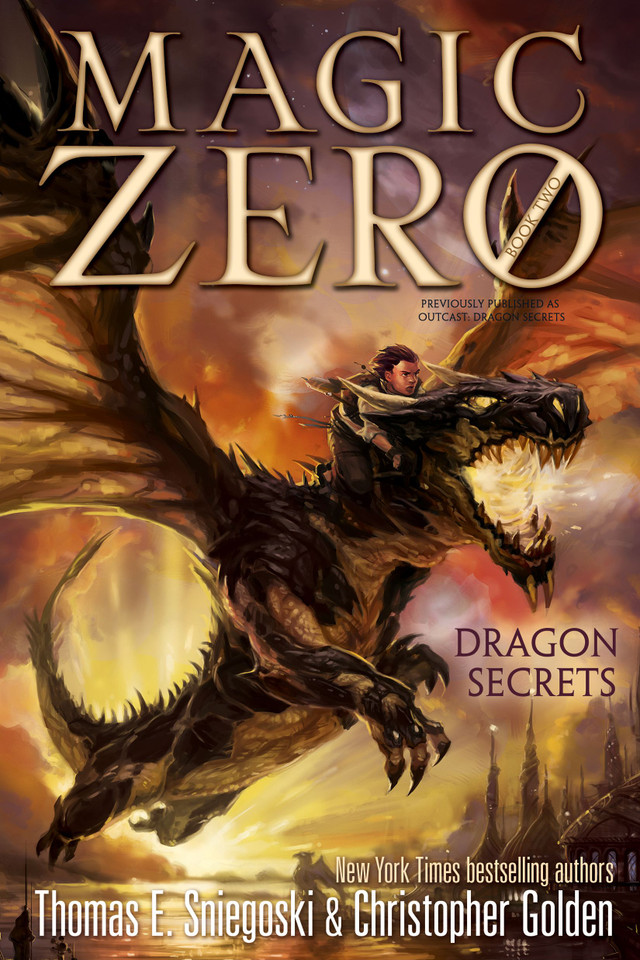 Dragon Secrets (Magic Zero) book cover by Thomas E. Sniegoski, Christopher Golden