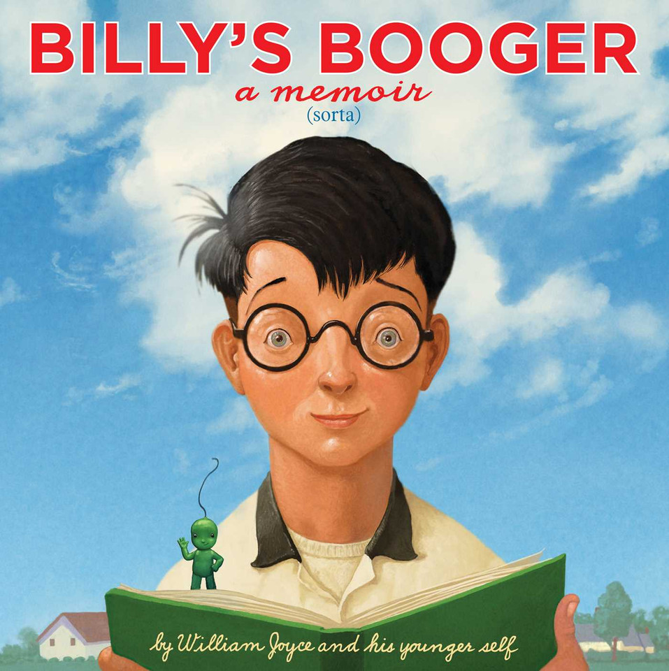 Billy's Booger book cover by William Joyce, Moonbot