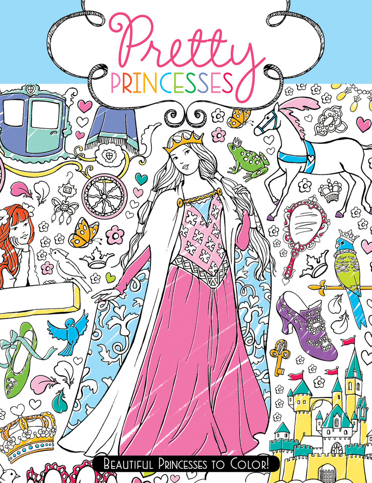 Pretty Princesses: Beautiful Princesses to Color! book cover by 