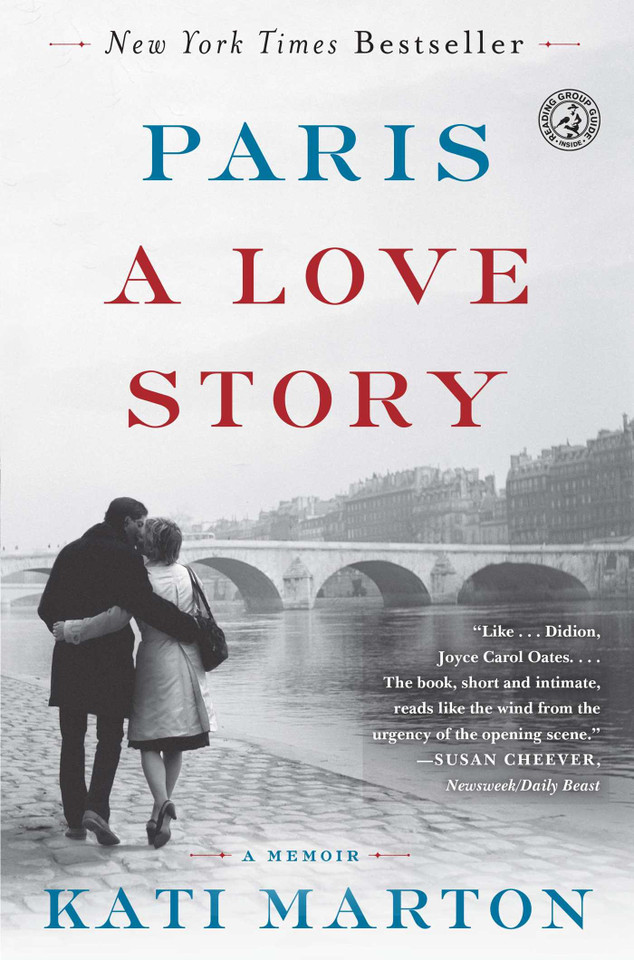 Paris: A Love Story book cover by Kati Marton
