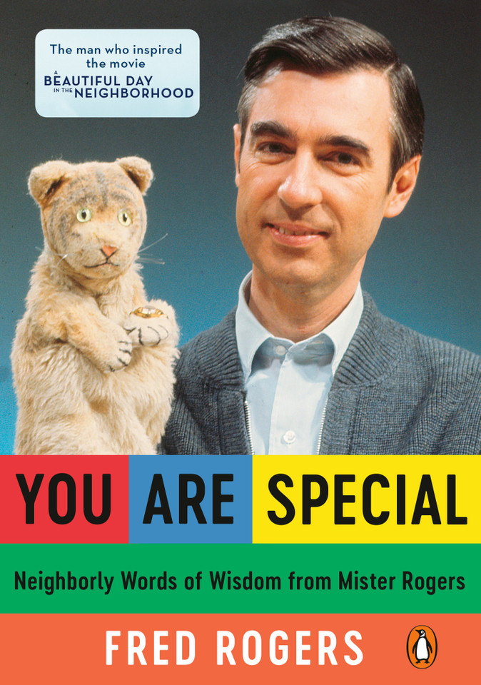 You Are Special: Neighborly Words of Wisdom from Mister Rogers book cover by Fred Rogers