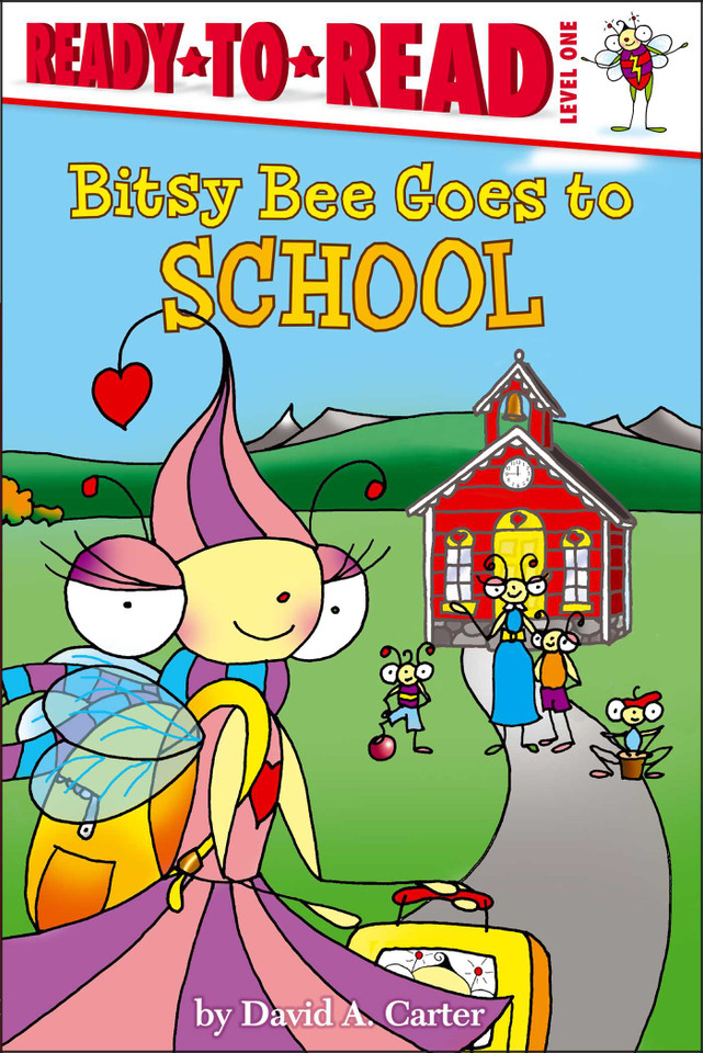 Bitsy Bee Goes to School: Ready-to-Read Level 1 (David Carter's Bugs) book cover by David  A. Carter