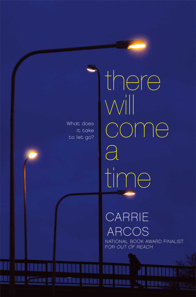 There Will Come a Time book cover by Carrie Arcos